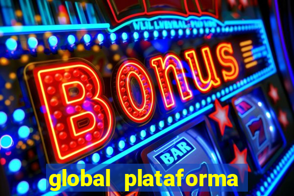 global plataforma de jogos